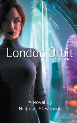 Book cover for London Orbit