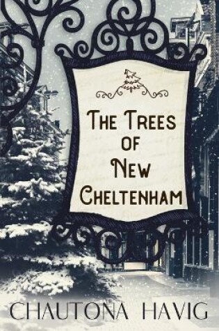 Cover of The Trees of New Cheltenham