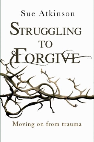 Cover of Struggling to Forgive