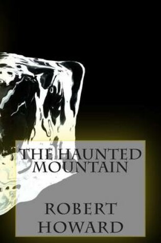 Cover of The Haunted Mountain
