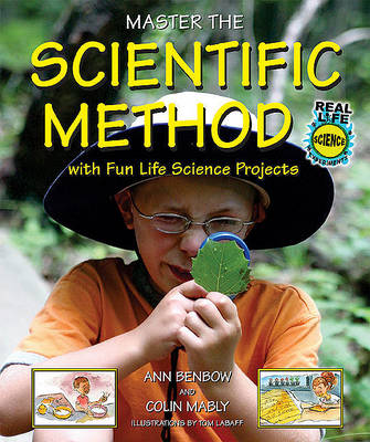 Cover of Master the Scientific Method with Fun Life Science Projects