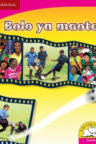 Cover of Bolo ya maoto! (Sesotho)