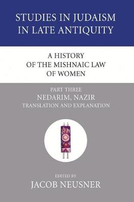 Book cover for A History of the Mishnaic Law of Women, Part 3