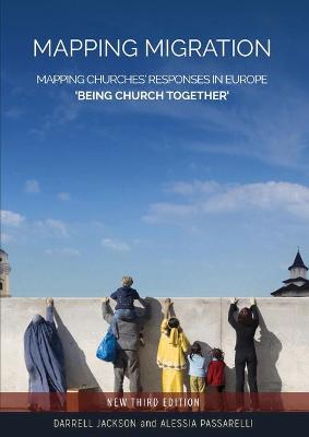 Book cover for Mapping Migration, Mapping Churches' Responses in Europe 'Being Church Together'
