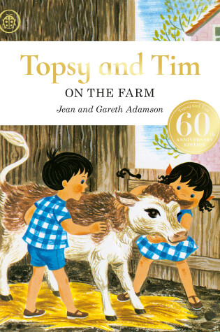 Cover of Topsy and Tim: On the Farm anniversary edition