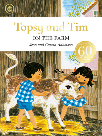 Book cover for Topsy and Tim: On the Farm anniversary edition