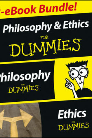 Cover of Philosophy & Ethics For Dummies 2 eBook Bundle: Philosophy For Dummies & Ethics For Dummies