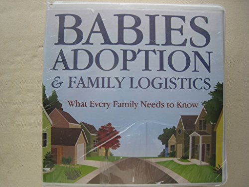 Book cover for Babies, Adoption, & Family Logistics