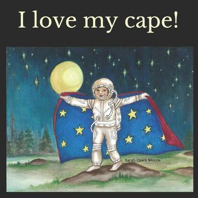 Book cover for I love my cape!