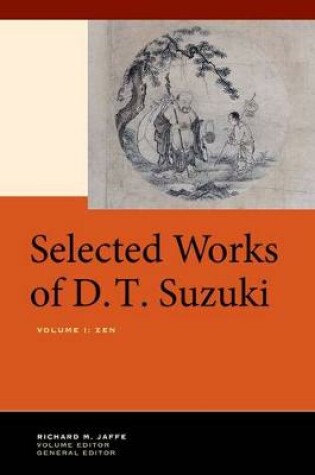 Cover of Selected Works of D.T. Suzuki, Volume I