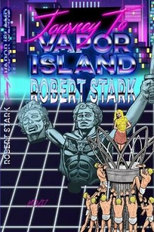 Cover of The Journey to Vapor Island