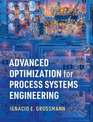 Cover of Advanced Optimization for Process Systems Engineering