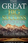 Book cover for The Great Big Success Quote Book