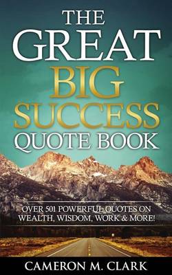 Book cover for The Great Big Success Quote Book