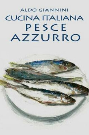 Cover of CUCINA ITALIANA Pesce azzurro