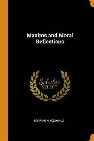 Cover of Maxims and Moral Reflections