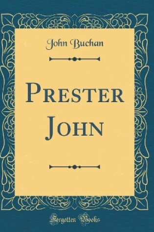 Cover of Prester John (Classic Reprint)