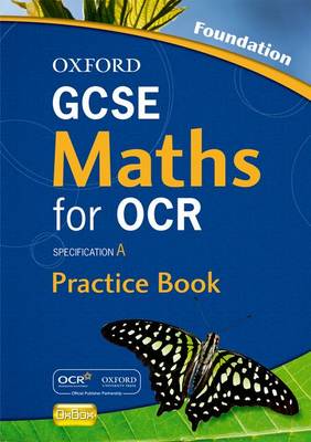 Book cover for Oxford GCSE Maths for OCR Foundation Practice Book and CD-ROM