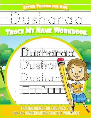 Book cover for Dusharaa Letter Tracing for Kids Trace My Name Workbook