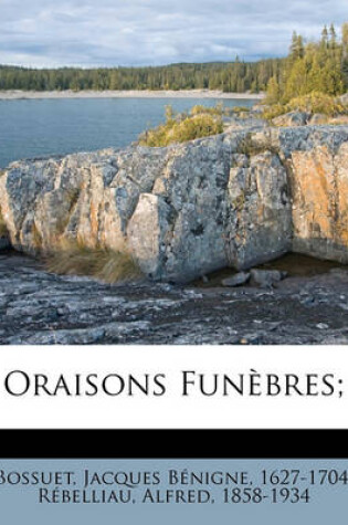 Cover of Oraisons Funebres;