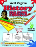 Book cover for West Virginia History Projects - 30 Cool Activities, Crafts, Experiments & More