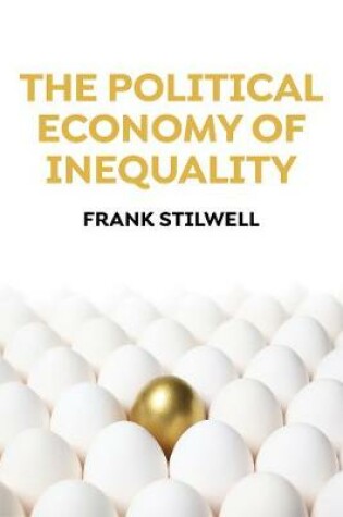 Cover of The Political Economy of Inequality