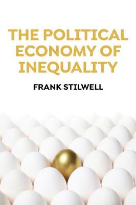 Book cover for The Political Economy of Inequality