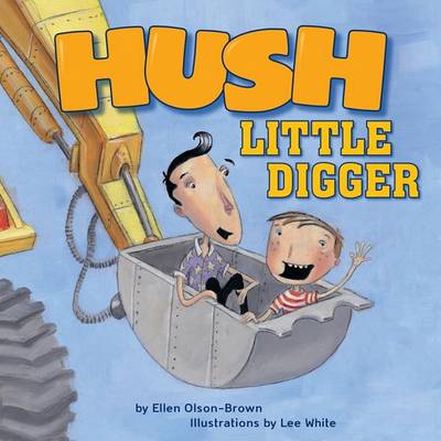 Book cover for Hush Little Digger