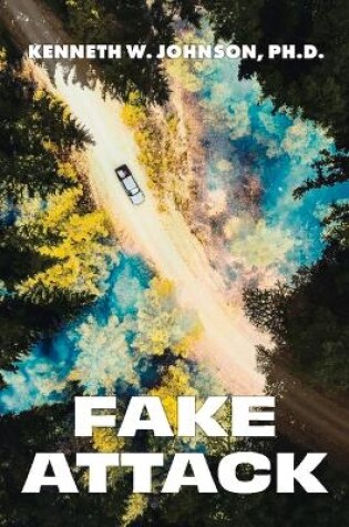 Cover of 1st Novel: Fake Attack