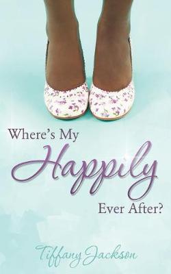 Book cover for Where's My Happily Ever After?