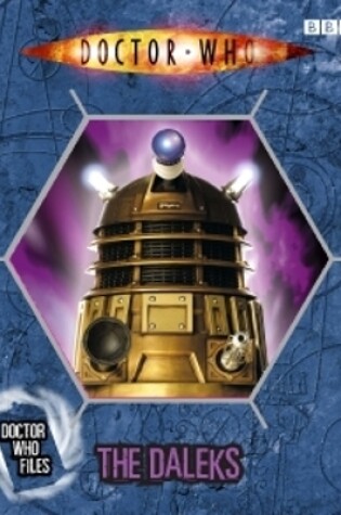 Cover of Doctor Who Files The Daleks
