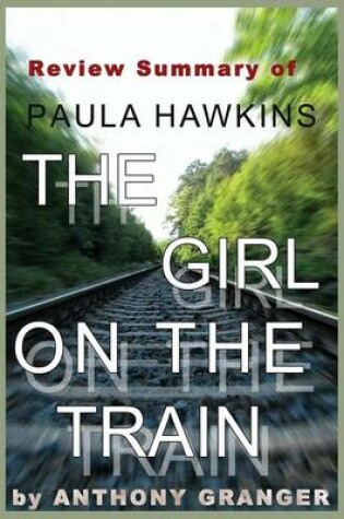 Cover of Review Summary of The Girl on the Train