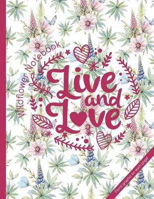 Book cover for Wildflower Notebook - Live & Love