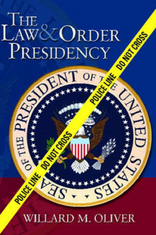 Cover of The Law & Order Presidency