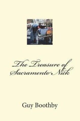 Cover of The Treasure of Sacramento Nick