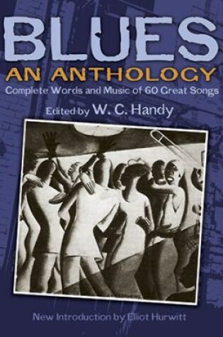Cover of W. C. Handy's Blues, An Anthology