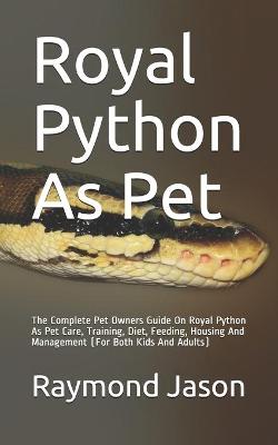 Book cover for Royal Python As Pet