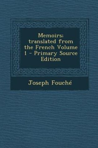 Cover of Memoirs; Translated from the French Volume 1