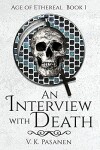 Book cover for An Interview with Death