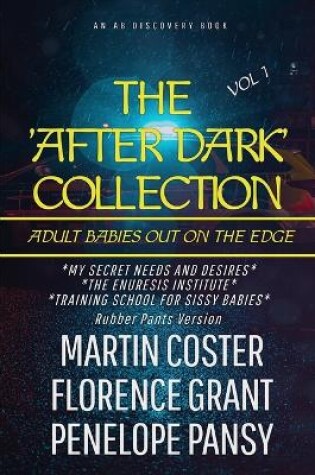 Cover of The After Dark Collection Vol 1 (Rubber Pants Version)