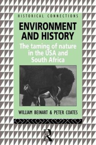 Cover of Environment and History: The Taming of Nature in the USA and South Africa