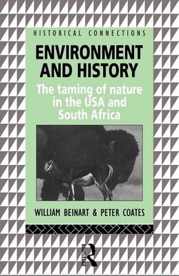 Book cover for Environment and History: The Taming of Nature in the USA and South Africa