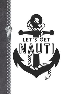 Book cover for Let's Get Nauti