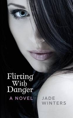 Book cover for Flirting With Danger