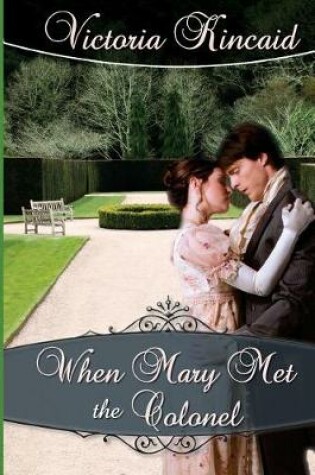 Cover of When Mary Met the Colonel