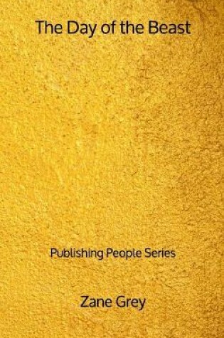 Cover of The Day of the Beast - Publishing People Series