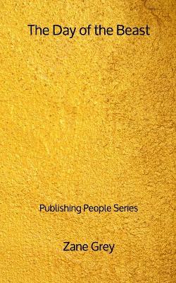 Book cover for The Day of the Beast - Publishing People Series