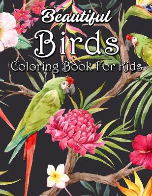 Book cover for Beautiful Birds Coloring Book for Kids