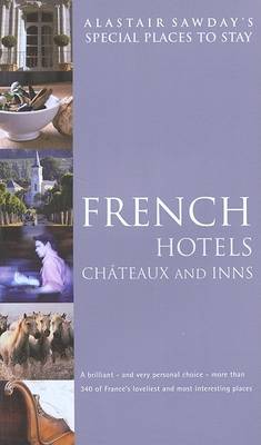 Cover of Special Places to Stay French Hotels, Chateaux, and Inns