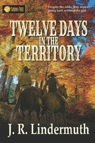 Cover of Twelve Days in the Territory